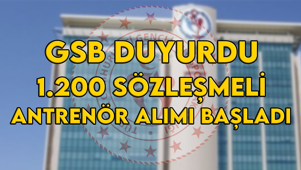GSB 1.200 sözleşmeli antrenör alımını başlattı